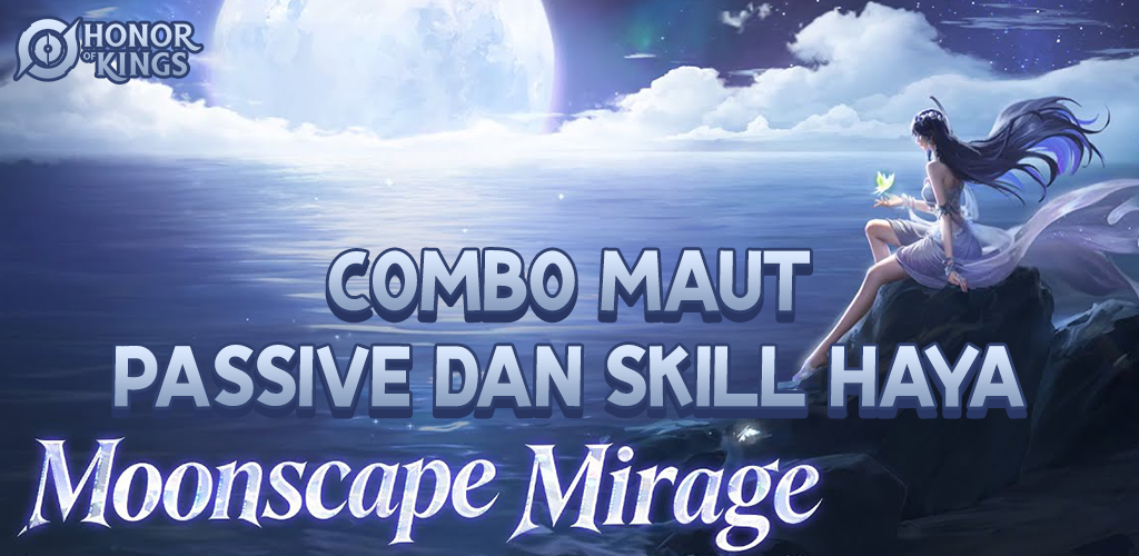 memahami passive dan skill haya hero mage